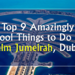 Top 9 Amazingly Cool Things to Do in Palm Jumeirah, Dubai