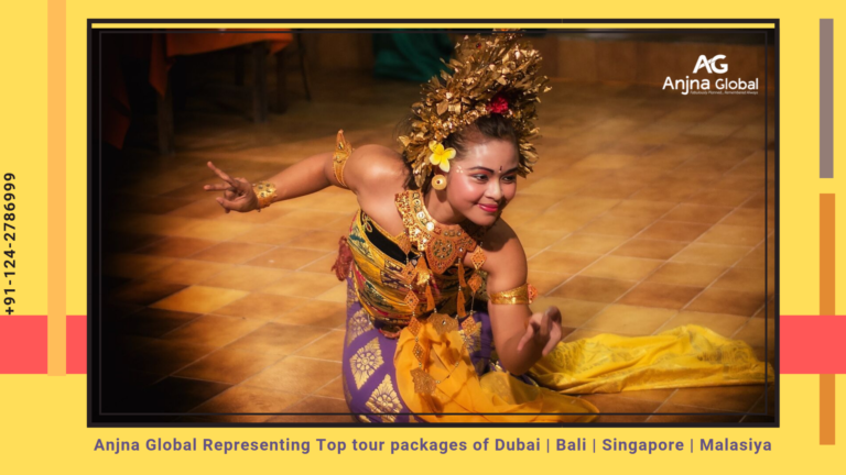 Anjna Global Representing Top tour packages of Dubai _ Bali _ Singapore _ Malasiya