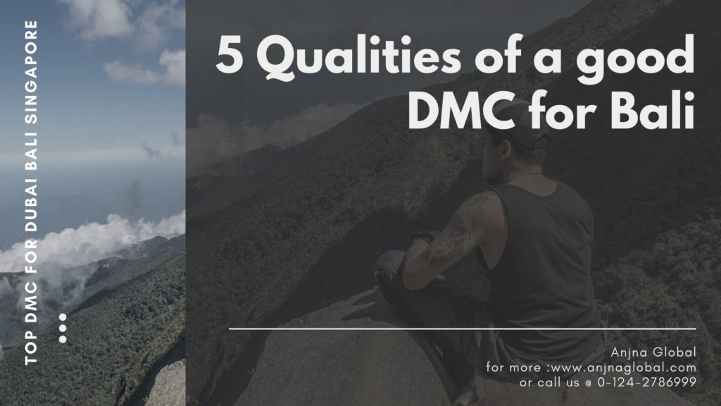 5 Qualities of a good DMC for Bali