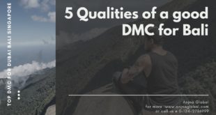 5 Qualities of a good DMC for Bali
