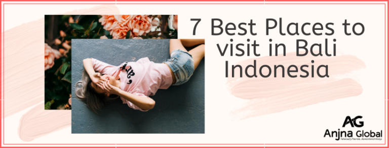 7 Best Places to visit in Bali Indonesia