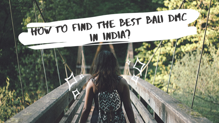 Best DMC for Bali