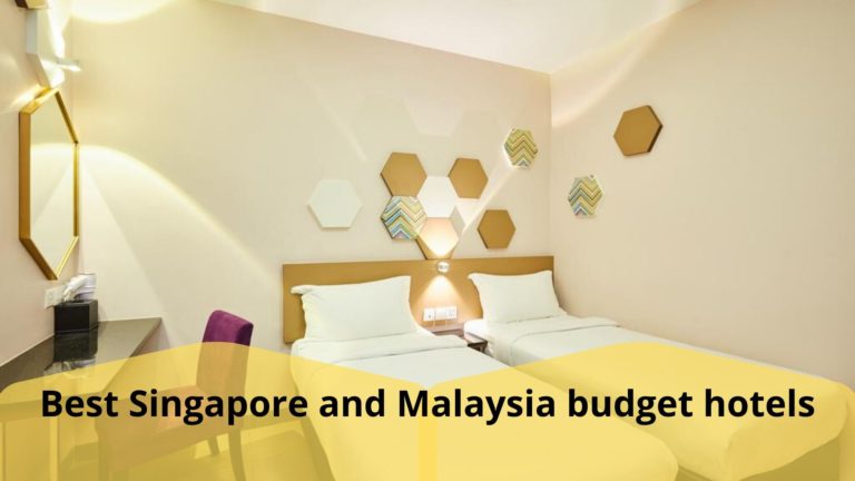 Best Singapore and Malaysia budget hotels