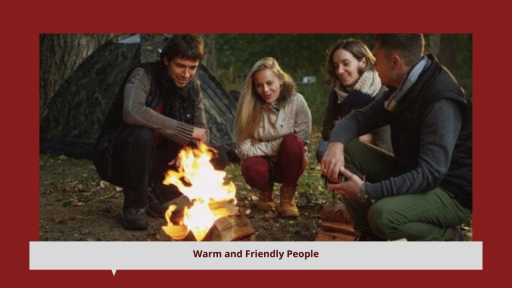 Warm and Friendly People