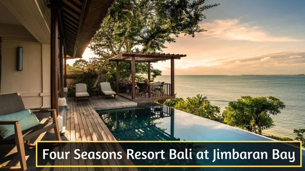 Four Seasons Resort Bali at Jimbaran Bay