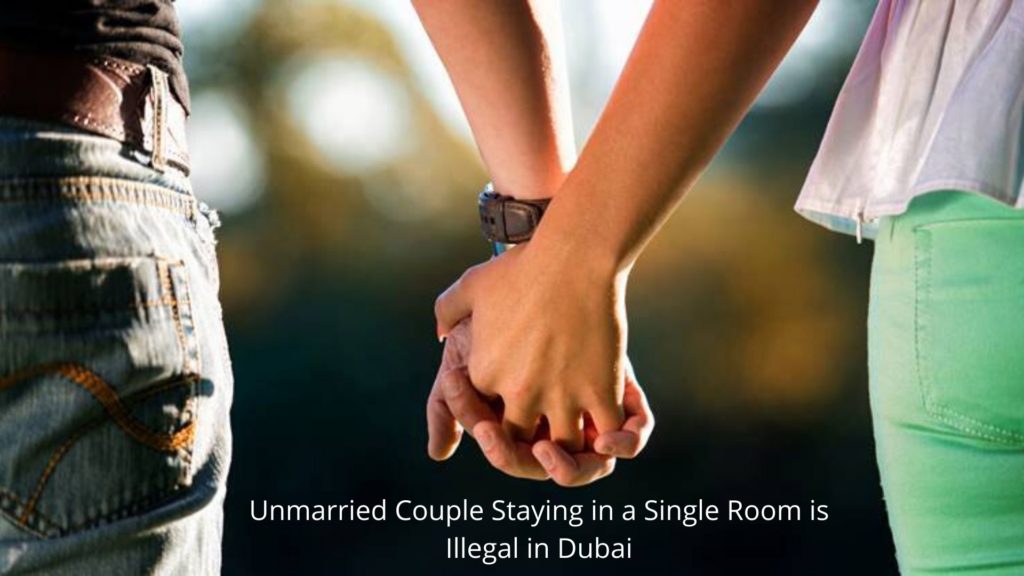 Unmarried Couple Staying in a Single Room is Illegal in Dubai