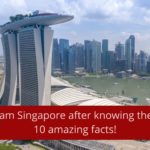 Roam Singapore after knowing these 10 amazing facts