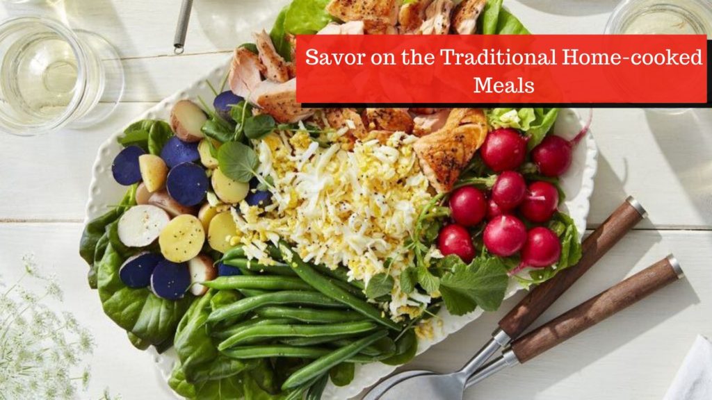 4. Savor on the Traditional Home-cooked Meals