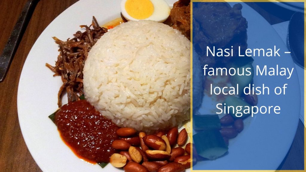 Nasi lemak – famous Malay local dish of Singapore